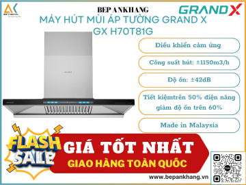 Hút mùi áp tường Grand X GX H70T81G - Made in Malaysia